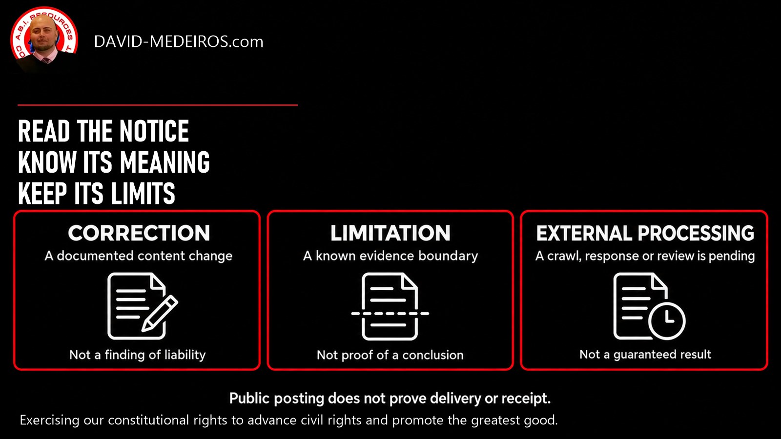 Public Notices - Corrections, Limits and Pending Results Three notice types: correction, limitation and pending external processing. Each has a defined meaning and a limit; public posting does not prove delivery or receipt.